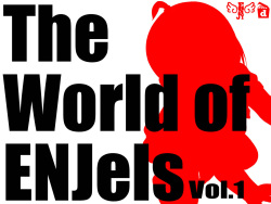 The world of ENJels Vol. 1