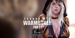 LeagueNTR  - Warmother #1