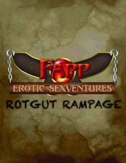 Fapp: Rotgut Rampage