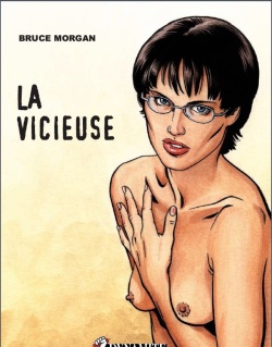 Bruce Morgan - La Vicieuse