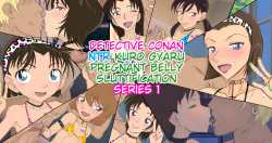 Detective Conan NTR Kuro Gyaru Pregnant Belly Slutification
