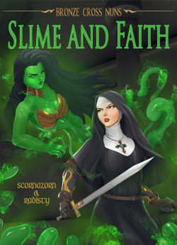 Bronze Cross Nuns: Slime and Faith