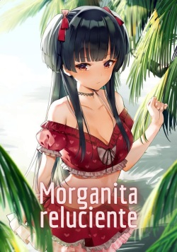 Morganite wa Nurehikaru | Morganita Reluciente