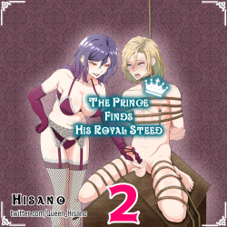 Sankakumokuba ni Notta Ouji-sama 2 | The Prince Finds His Royal Steed 2
